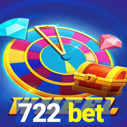 722 bet